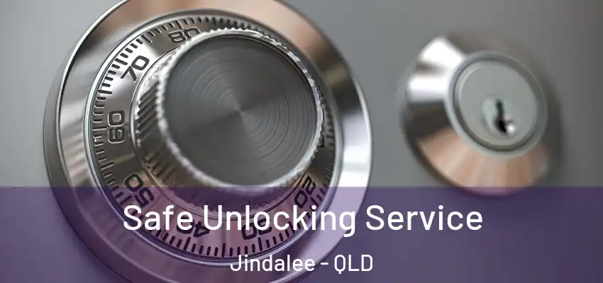  Safe Unlocking Service Jindalee - QLD