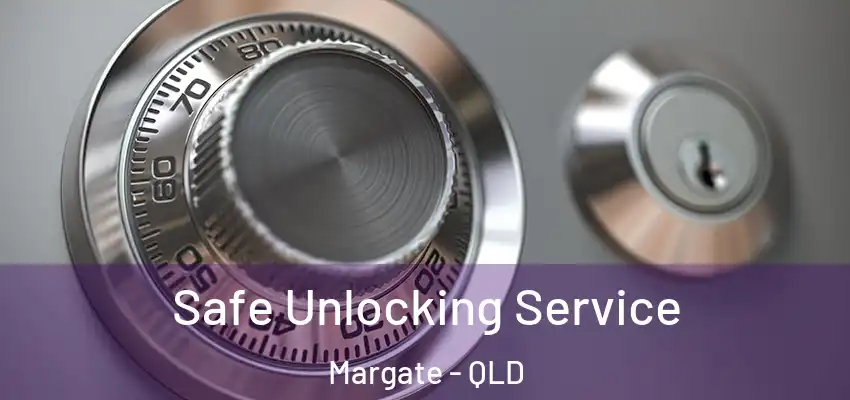  Safe Unlocking Service Margate - QLD