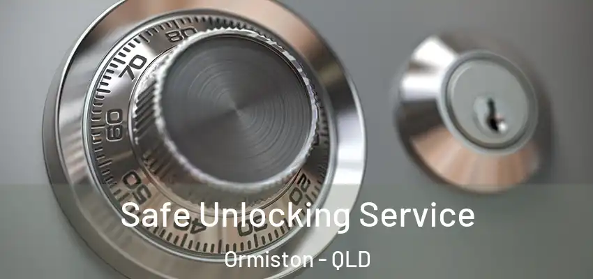  Safe Unlocking Service Ormiston - QLD