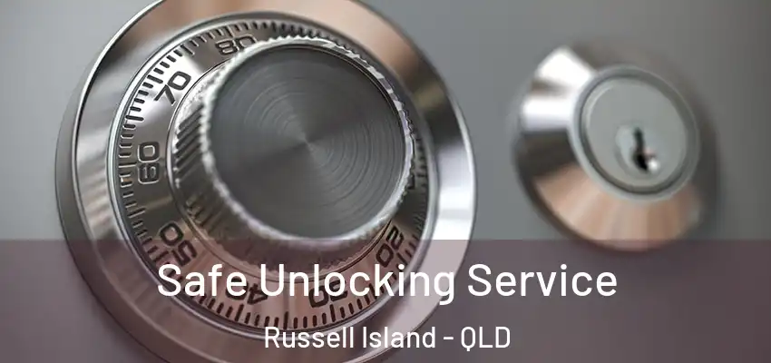  Safe Unlocking Service Russell Island - QLD