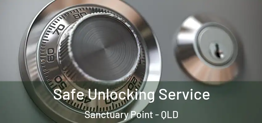  Safe Unlocking Service Sanctuary Point - QLD