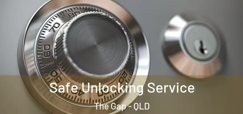  Safe Unlocking Service The Gap - QLD