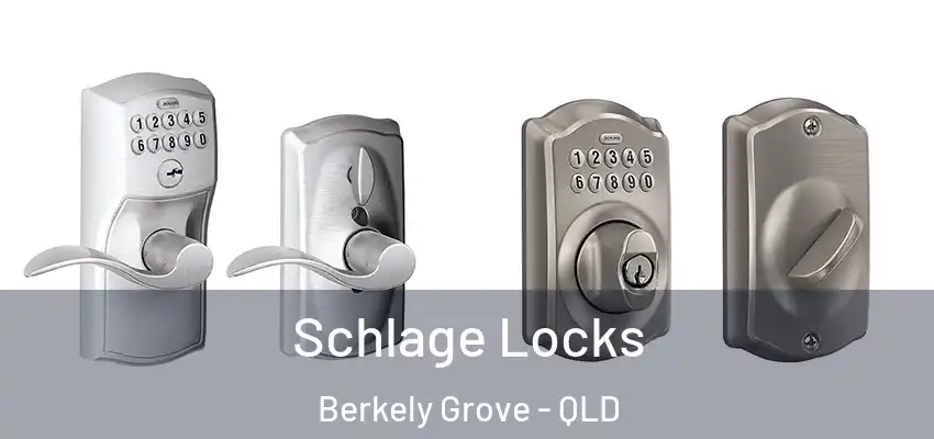Schlage Locks Berkely Grove - QLD