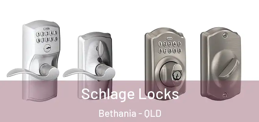 Schlage Locks Bethania - QLD