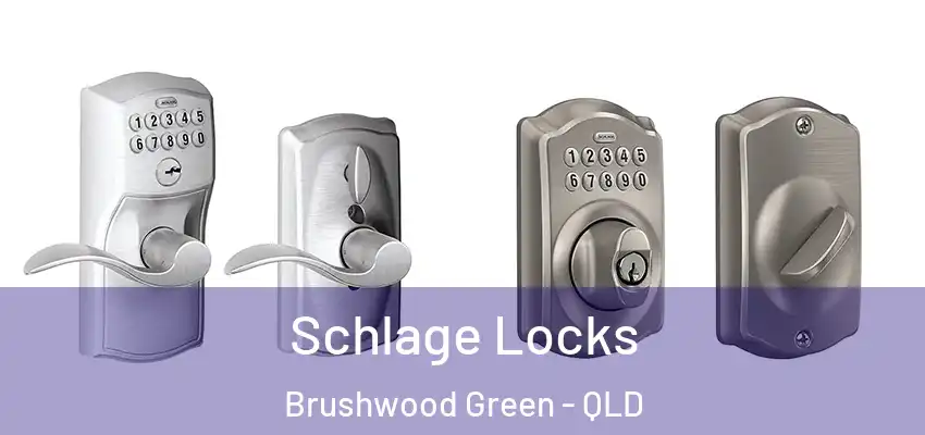 Schlage Locks Brushwood Green - QLD