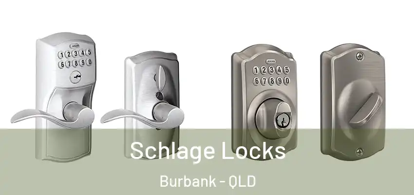 Schlage Locks Burbank - QLD