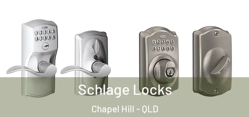 Schlage Locks Chapel Hill - QLD