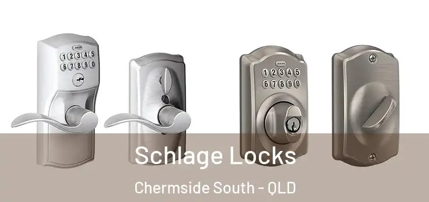 Schlage Locks Chermside South - QLD