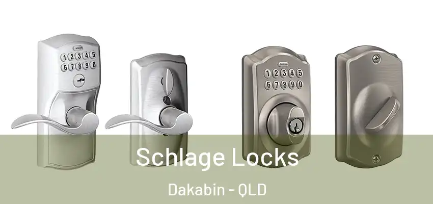 Schlage Locks Dakabin - QLD