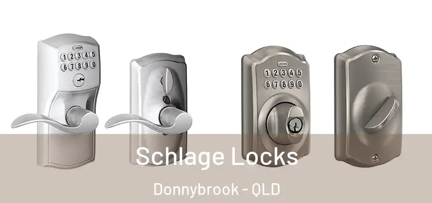 Schlage Locks Donnybrook - QLD