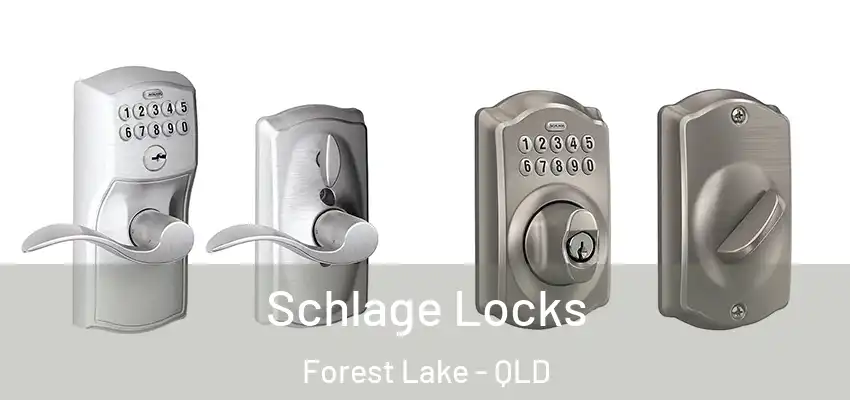 Schlage Locks Forest Lake - QLD