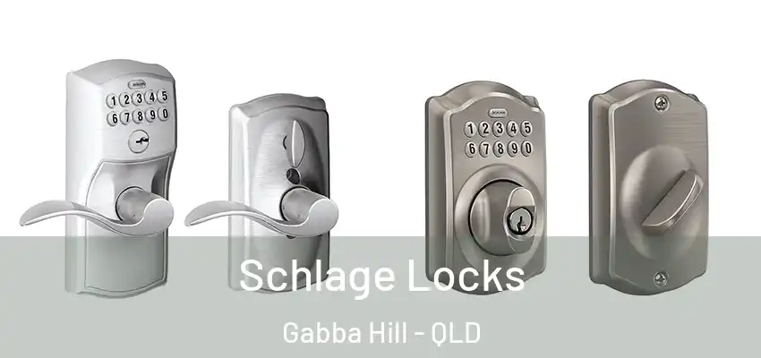  Schlage Locks Gabba Hill - QLD