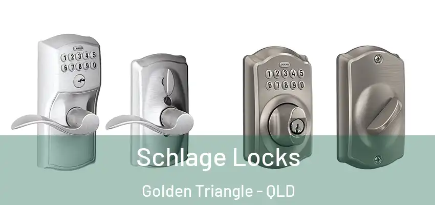 Schlage Locks Golden Triangle - QLD