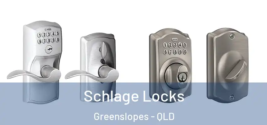 Schlage Locks Greenslopes - QLD