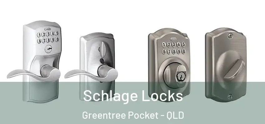 Schlage Locks Greentree Pocket - QLD