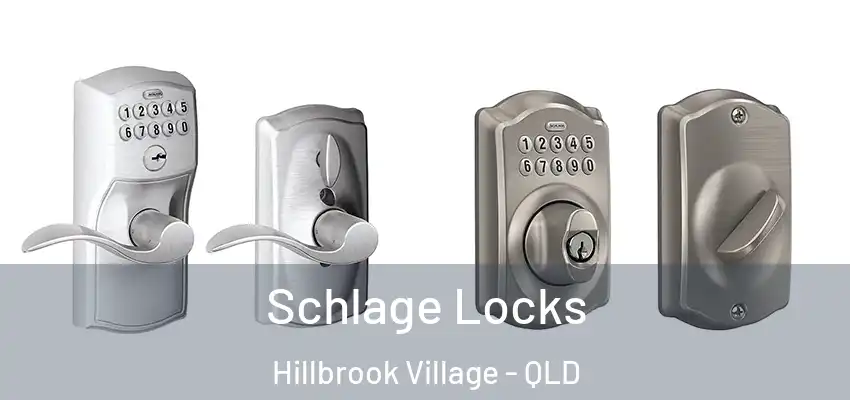 Schlage Locks Hillbrook Village - QLD