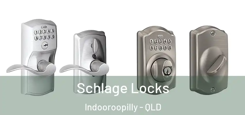 Schlage Locks Indooroopilly - QLD