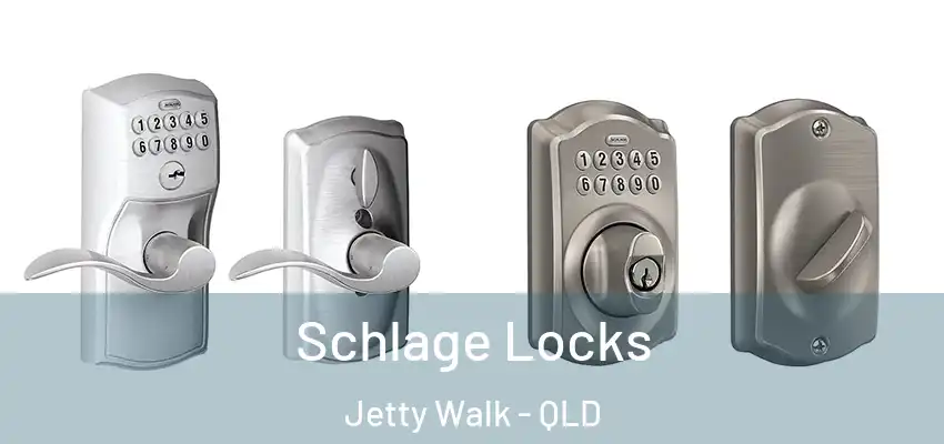 Schlage Locks Jetty Walk - QLD