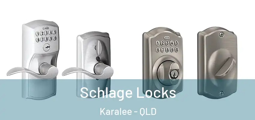 Schlage Locks Karalee - QLD