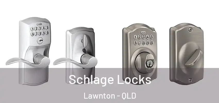  Schlage Locks Lawnton - QLD