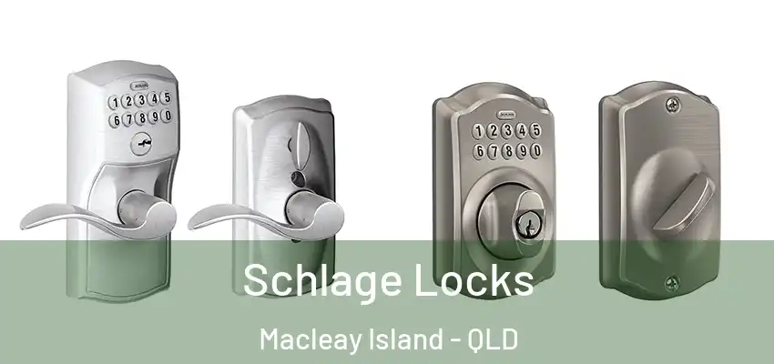  Schlage Locks Macleay Island - QLD