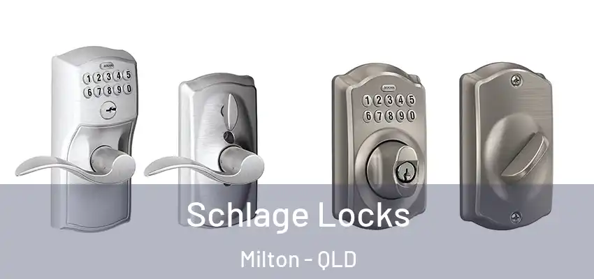  Schlage Locks Milton - QLD