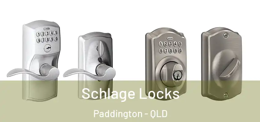 Schlage Locks Paddington - QLD