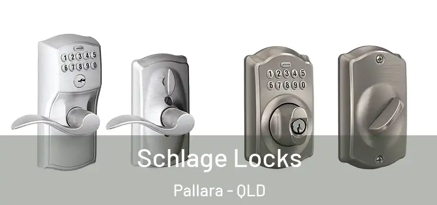  Schlage Locks Pallara - QLD