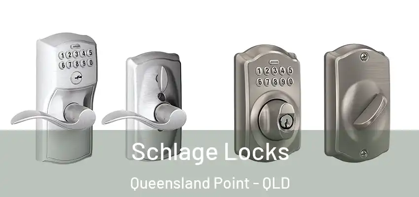  Schlage Locks Queensland Point - QLD