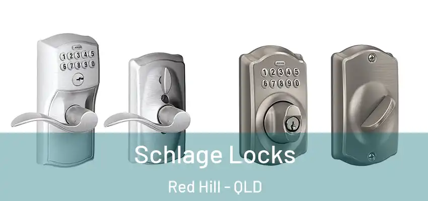  Schlage Locks Red Hill - QLD