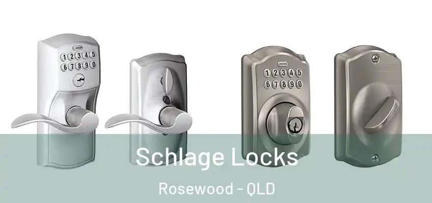Schlage Locks Rosewood - QLD