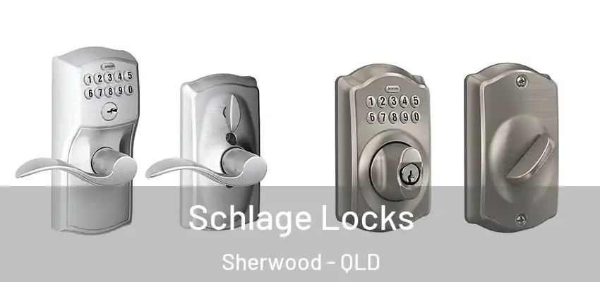  Schlage Locks Sherwood - QLD