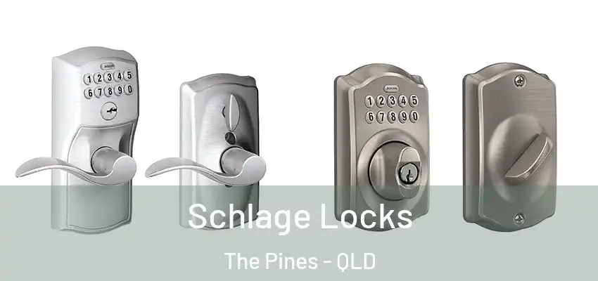  Schlage Locks The Pines - QLD