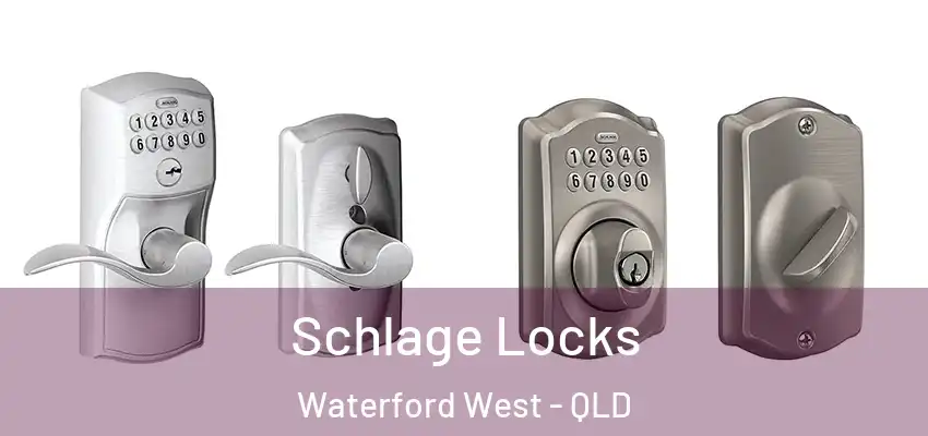 Schlage Locks Waterford West - QLD
