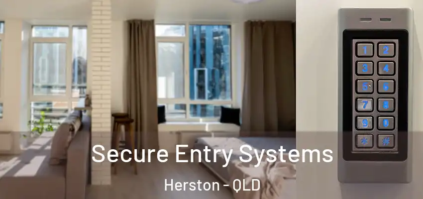  Secure Entry Systems Herston - QLD