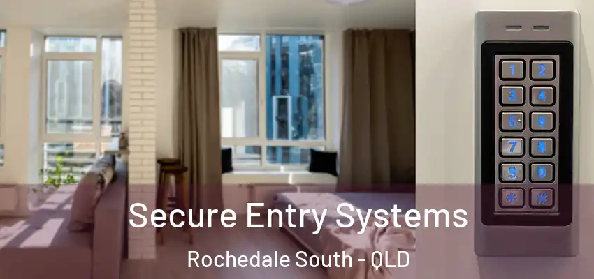  Secure Entry Systems Rochedale South - QLD