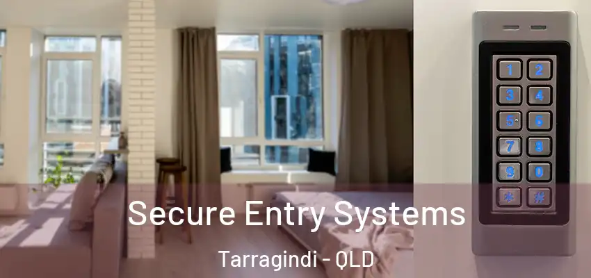  Secure Entry Systems Tarragindi - QLD