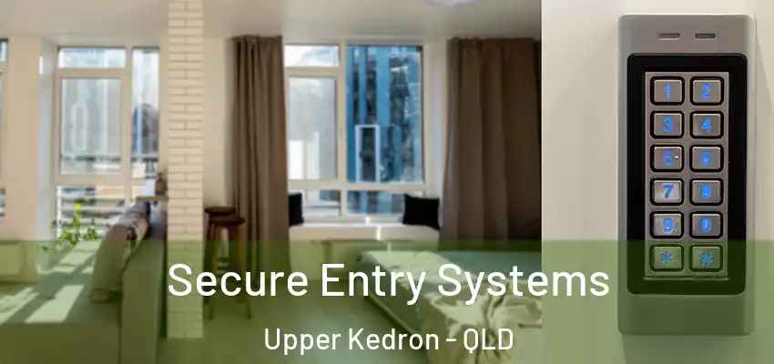  Secure Entry Systems Upper Kedron - QLD