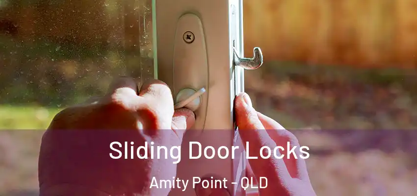 Sliding Door Locks Amity Point - QLD