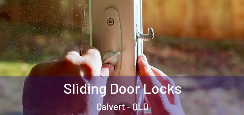 Sliding Door Locks Calvert - QLD