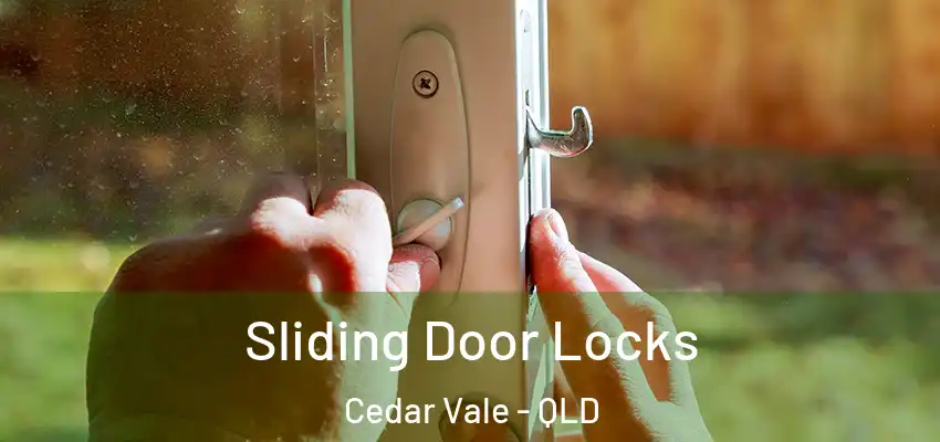 Sliding Door Locks Cedar Vale - QLD