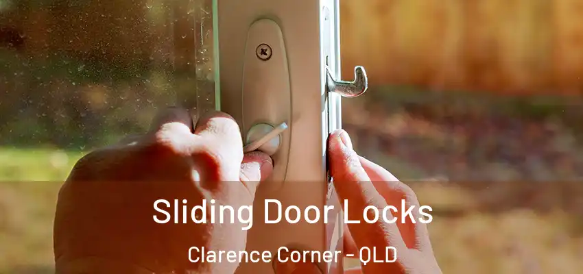 Sliding Door Locks Clarence Corner - QLD