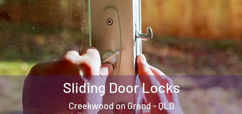 Sliding Door Locks Creekwood on Grand - QLD