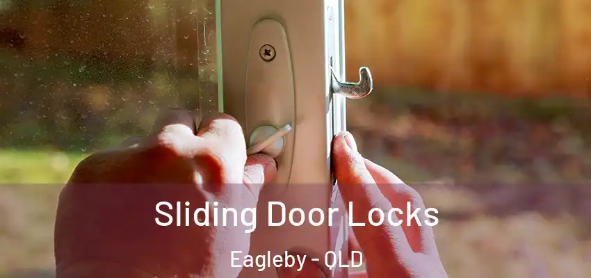  Sliding Door Locks Eagleby - QLD