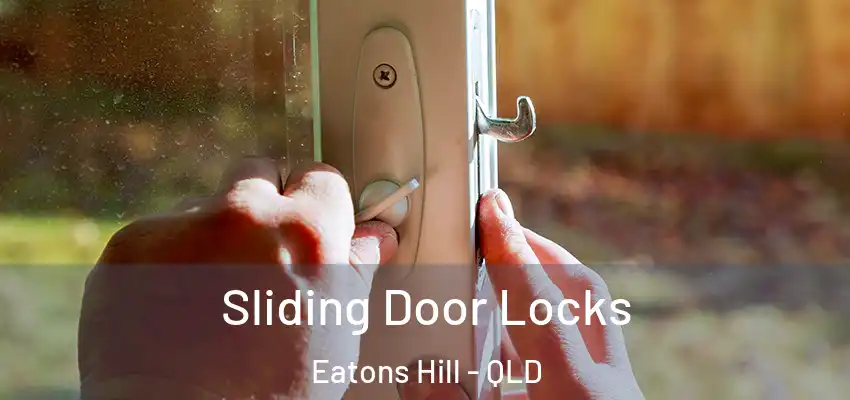  Sliding Door Locks Eatons Hill - QLD