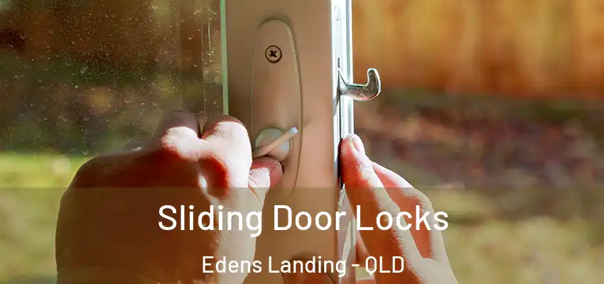 Sliding Door Locks Edens Landing - QLD