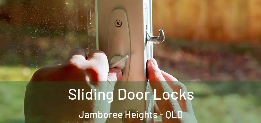 Sliding Door Locks Jamboree Heights - QLD