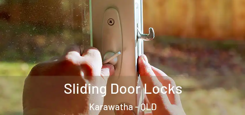 Sliding Door Locks Karawatha - QLD