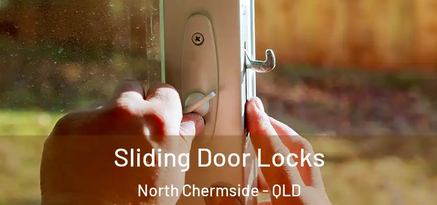  Sliding Door Locks North Chermside - QLD