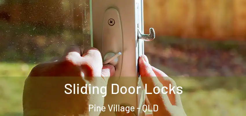  Sliding Door Locks Pine Village - QLD